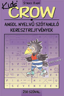 Crow Kids 1 - 250 szóval