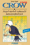 Crow Food - étkezés