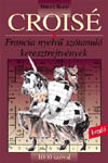 Croisé - 1000 szóval
